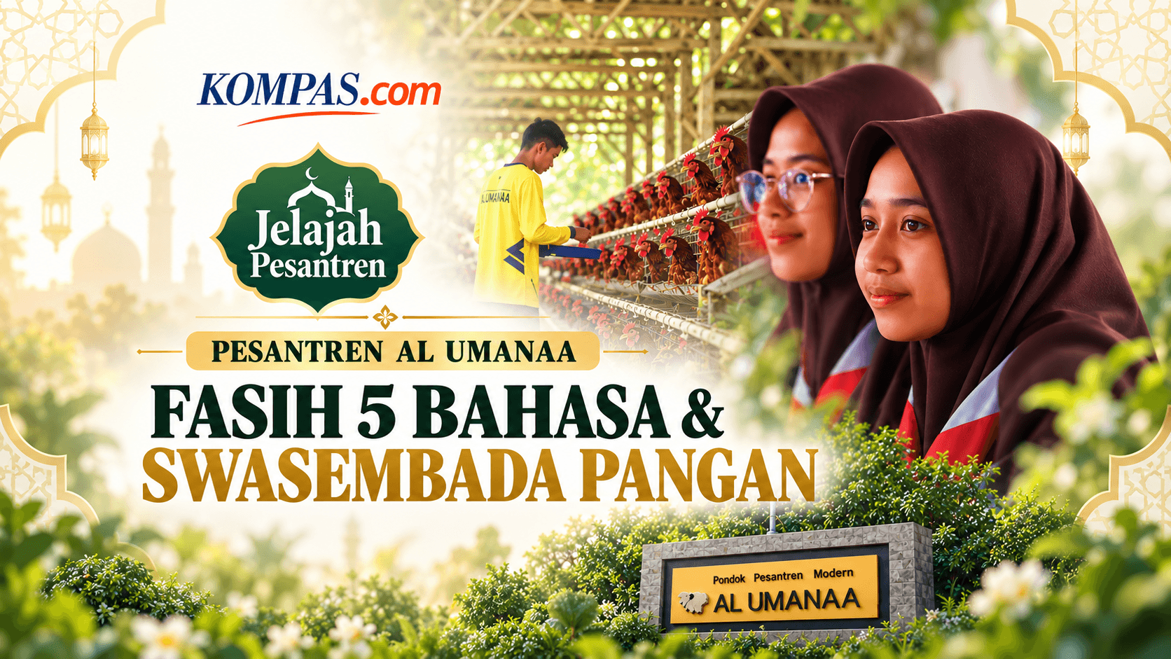 Jelajah Pesantren Kompas.com: Mengenal Kemandirian dan Bahasa Global di Al Umanaa